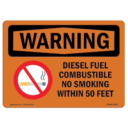 OSHA WARNING Sign, Diesel Fuel Combustible No Smoking W/ Symbol, 14in X 10in Aluminum